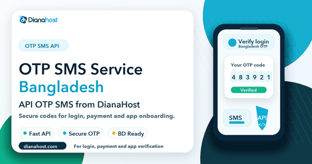 OTP SMS Service Bangladesh - API OTP SMS from DianaHost